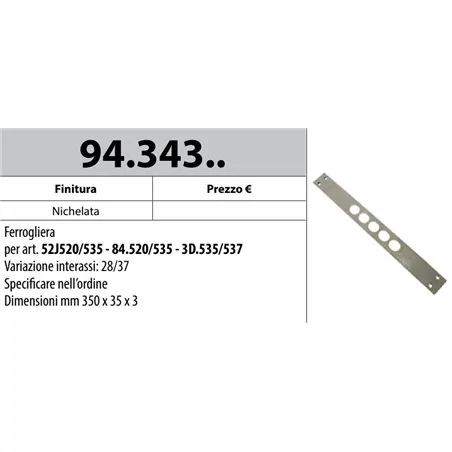 MOTTURA 94.343 FERROGLIERA PER SERRATURE MOTTURA AD INFILARE SERIE 52J SERIE 84 SERIE 3DKEY