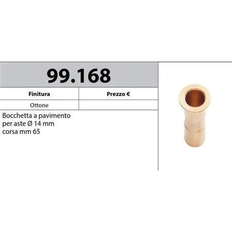 MOTTURA 99.168 BOCCOLA A PAVIMENTO PER ASTE Ø14 MM PROFONDITA' MM 65