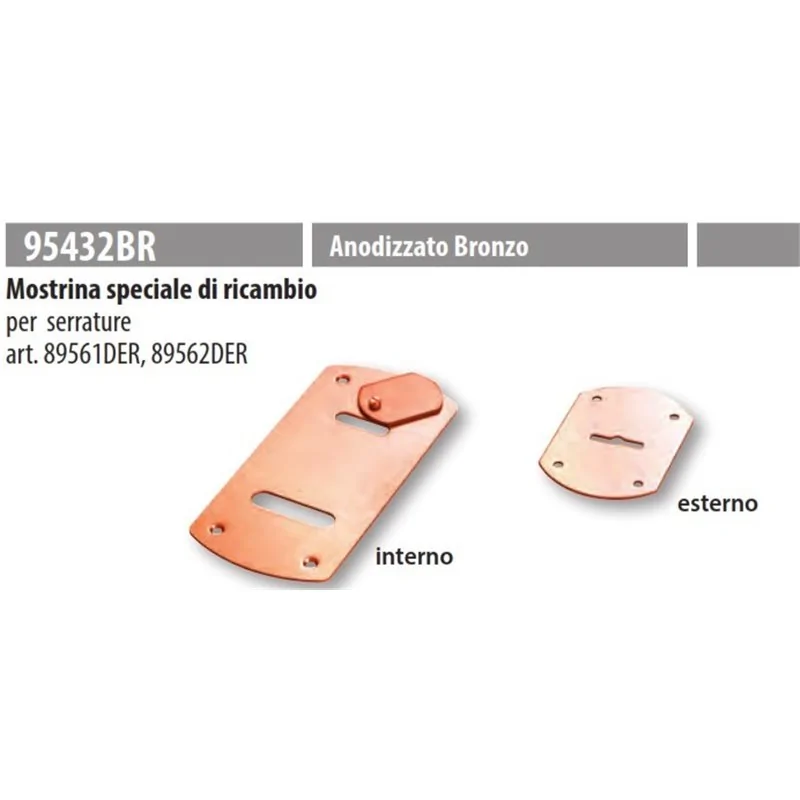 MOTTURA 95.432BR MOSTRINE PER SERRATURE RICAMBIO DIERRE89561DER E 89562DER