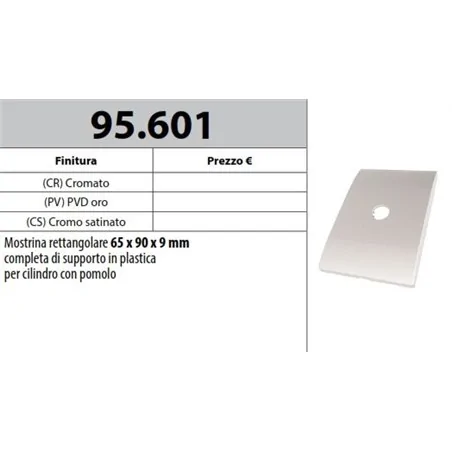 MOTTURA 95.601 MOSTRINA RETTANGOLARE PER CILINDRO EUROPEO CON POMOLO