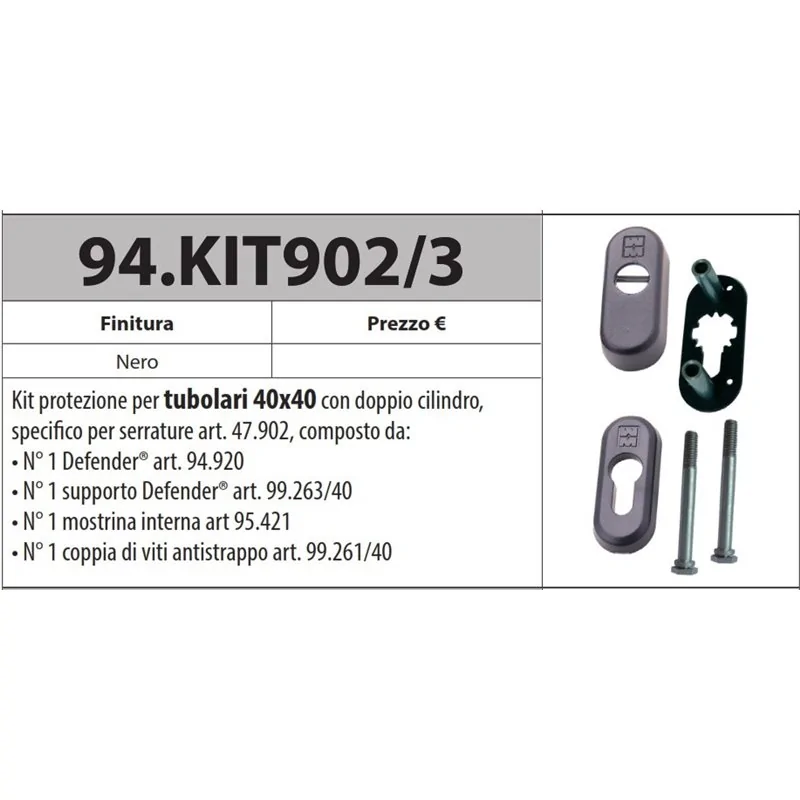 KIT PROTEZIONE PER TUBOLARI 40X40 PER SERRATURA 47.902 ART. 94.KIT902/3