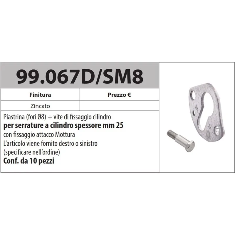 MOTTURA 99.067 PIASTRINA ATTACCO CILINDRO PER SERRATURE 25 MM CON ATTACCO MOTTURA MOTTURA 99.067 PIASTRINA ATTACCO CILINDRO PER SERRATURE 25 MM CON ATTACCO MOTTURA