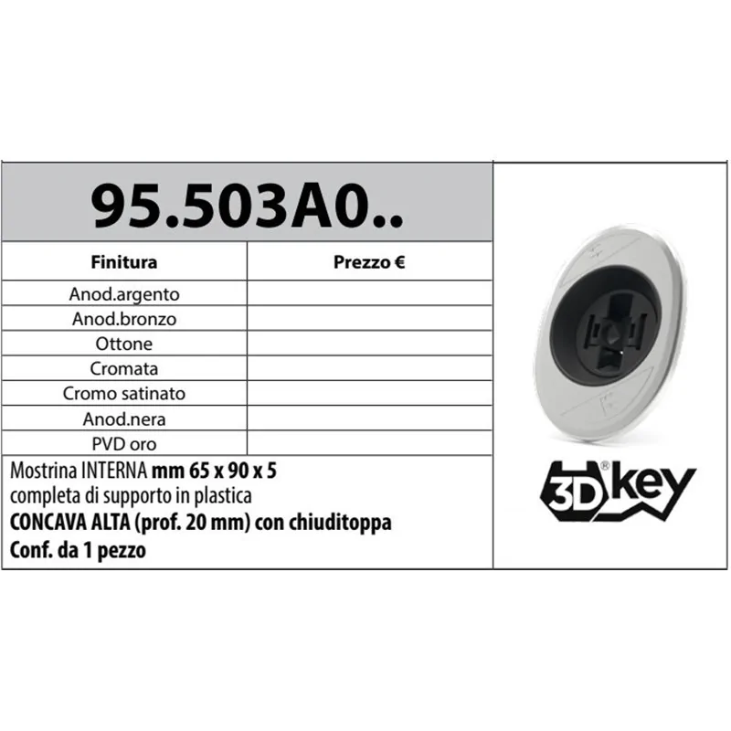 MOTTURA 95.503A0 MOSTRINA INTERNA OVALE CONCAVA ALTA PER 3DKEY