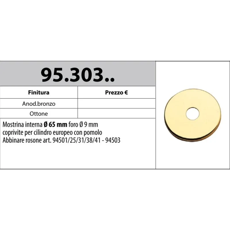 MOTTURA 95.303 MOSTRINA Ø65 PER CILINDRO CON POMOLO