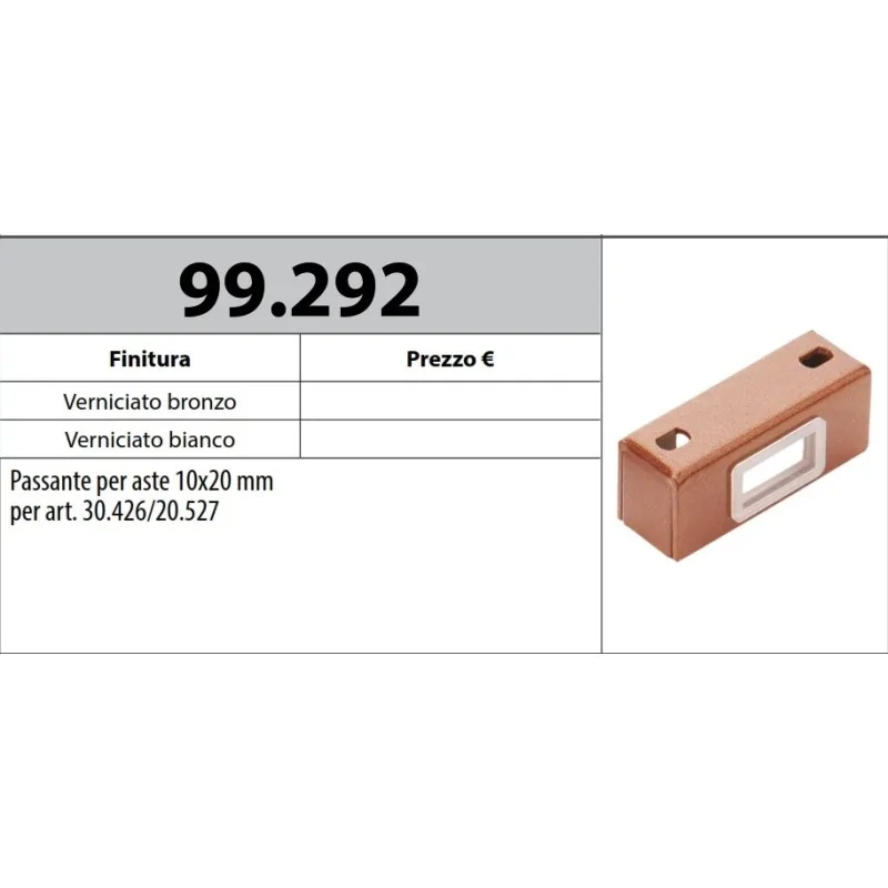 MOTTURA 99.292 PASSANTE PER ASTE 10x20 MM