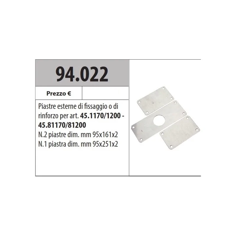 MOTTURA 94.022 PIASTRE ESTERNE PER FISSAGGIO O RINFORZO SERRATURE SERIE 45