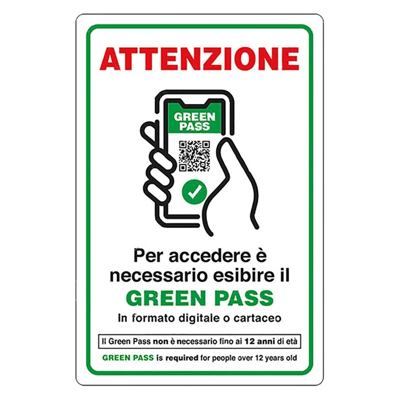 CARTELLO ACCESSO CON ESIBIZIONE DI GREEN PASS IN ALLUMINIO