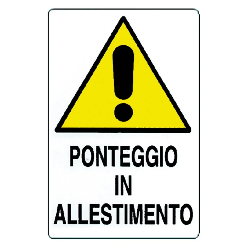 CARTELLO PONTEGGIO IN ALLESTIMENTO IN ALLUMINIO