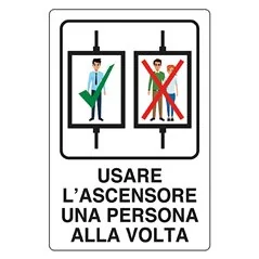 CARTELLO USARE ASCENSORE 1 PER VOLTA IN ALLUMINIO