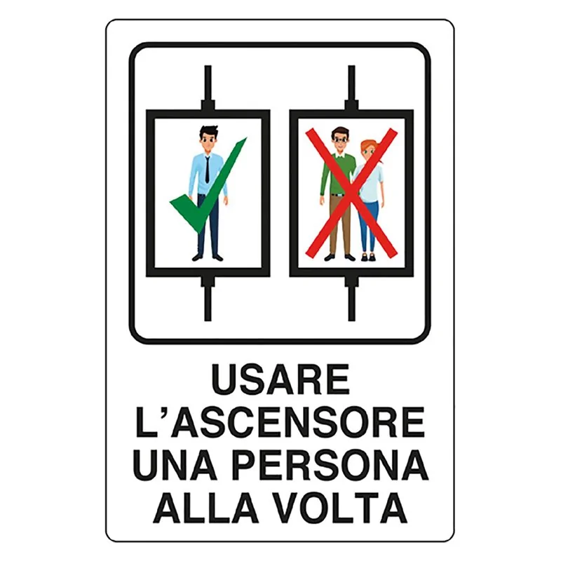 CARTELLO USARE ASCENSORE 1 PER VOLTA IN ALLUMINIO