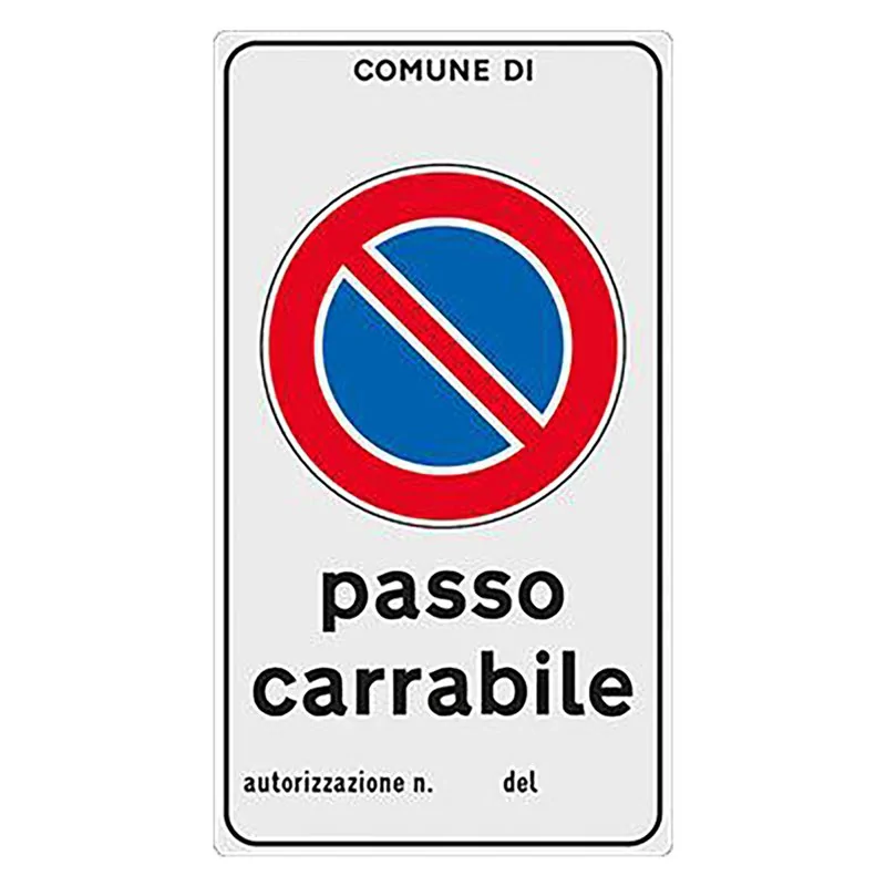 CARTELLO PASSO CARRABILE IN ALLUMINIO