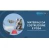 MATERIALI DA COSTRUZIONE E POSA