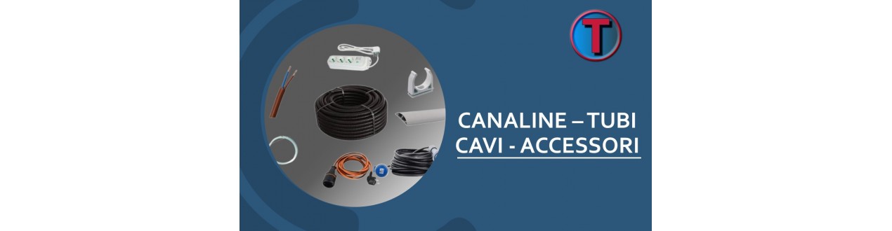 CANALINE - CAVI - ACCESSORI