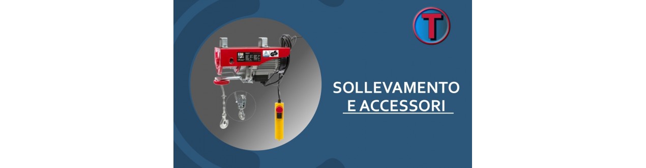 Sollevamento, Argani, Cric ed Elettrocarrucole | Ferramenta Tre A