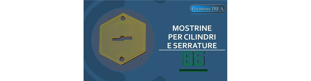 Mostrine Mottura per Serrature - Serie 95 | Tre A