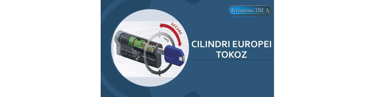 Cilindri di sicurezza TOKOZ
