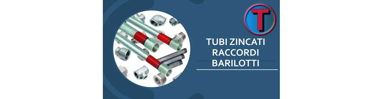 Tubi e Raccordi Zincati, Barilotti e Giunti | Tre A
