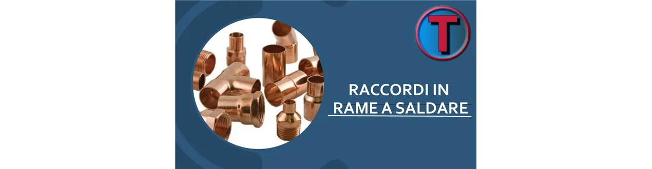RACCORDI IN RAME A SALDARE