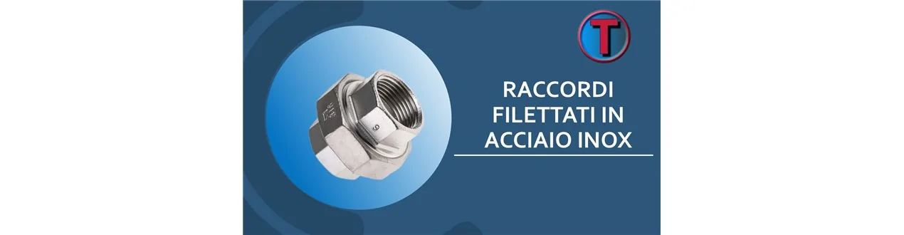 RACCORDERIA IN ACCIAIO INOX