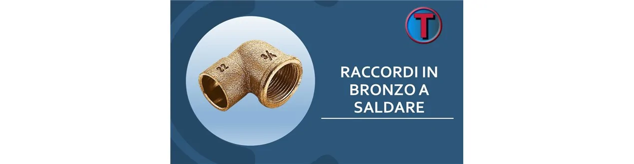 RACCORDI IN BRONZO A SALDARE