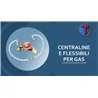 CENTRALINE GAS E FLESSIBILI GAS
