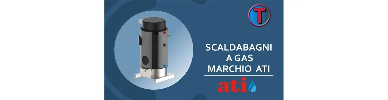 SCALDABAGNI A GAS MARCHIO ATI