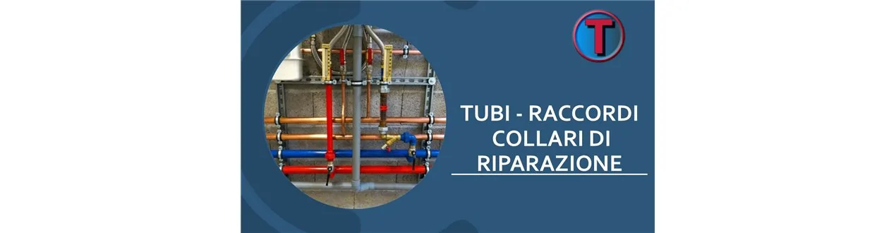 TUBI E RACCORDI