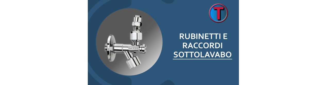 RUBINETTI SOTTOLAVABO