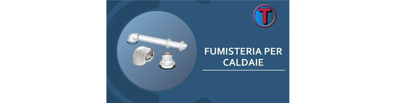 FUMISTERIA PER CALDAIE