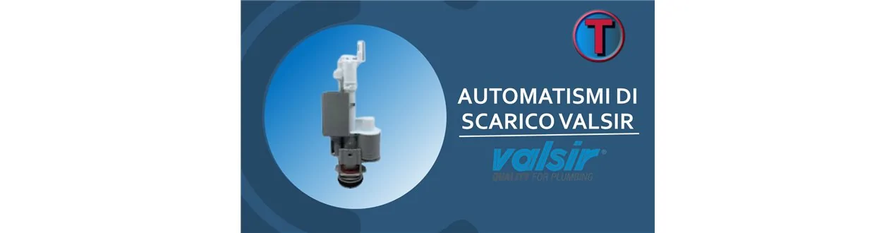 AUTOMATISMI DI SCARICO VALSIR