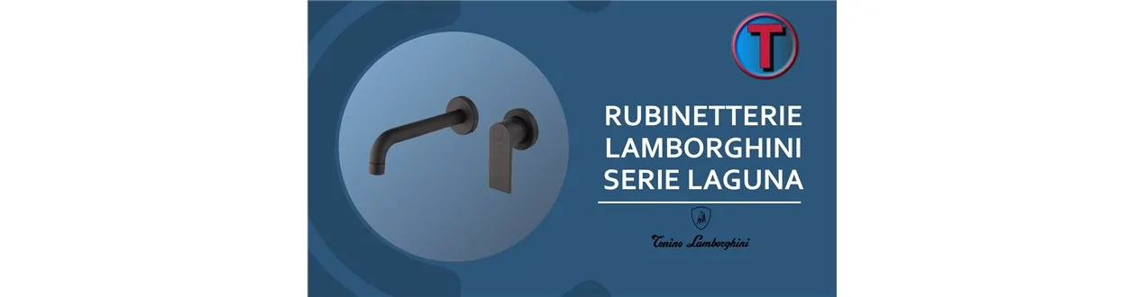 RUBINETTERIA LAMBORGHINI SERIE LAGUNA