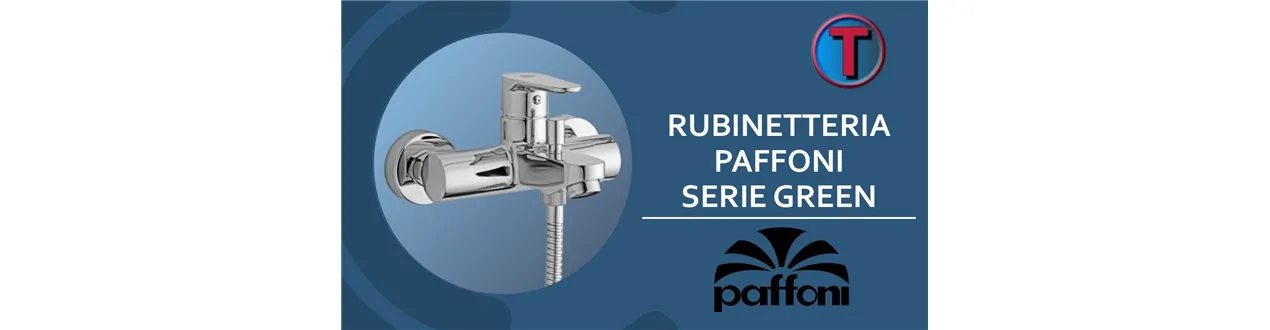 RUBINETTERIA PAFFONI SERIE GREEN