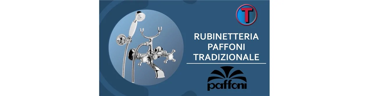RUBINETTERIA PAFFONI TRADIZIONALE