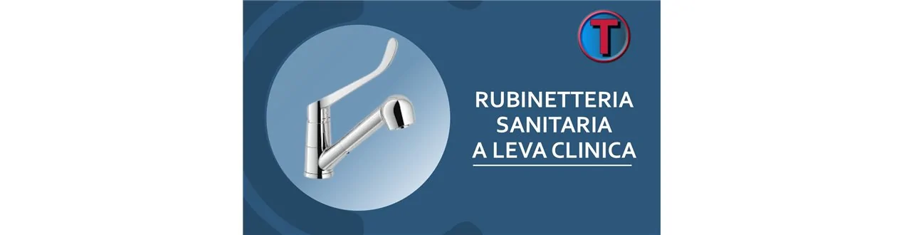RUBINETTERIA SANITARIA A LEVA CLINICA