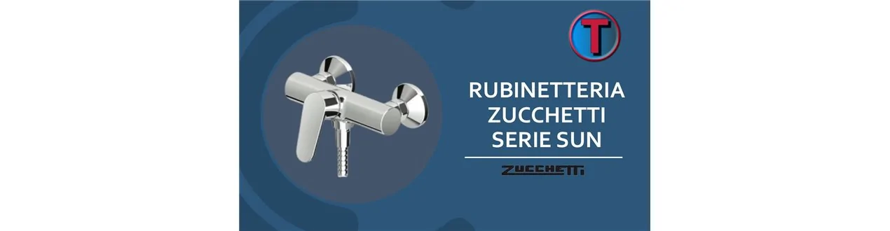 RUBINETTERIA ZUCCHETTI SERIE SUN