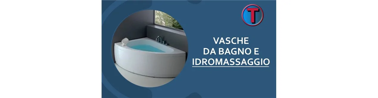 VASCHE DA BAGNO, VASCHE IDROMASSAGGIO