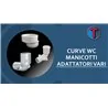 CURVE WC - MANICOTTI - PROLUNGHE - ADATTATORI
