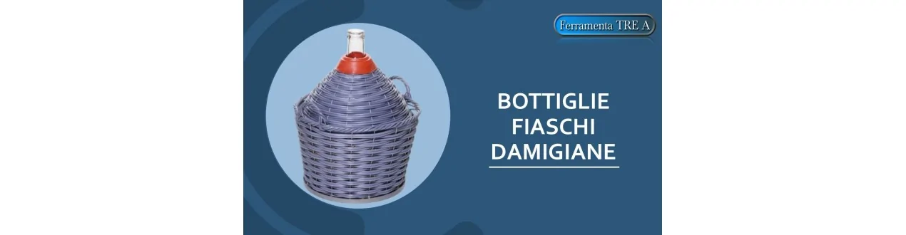 Bottiglie, Fiaschi e Damigiane per Vino | Tre A