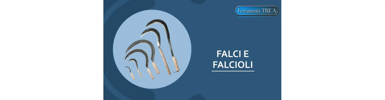 FALCI E FALCIOLI