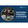 Graffatrici, Fissatrici e Accessori