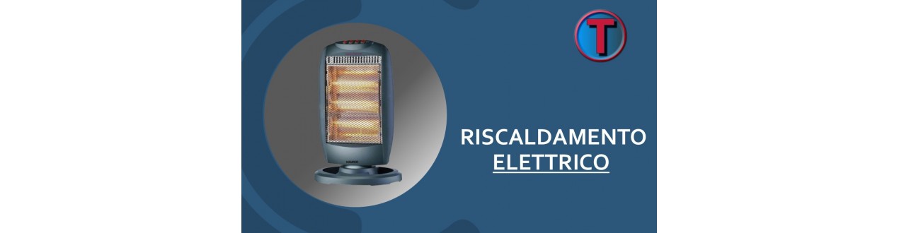 RISCALDAMENTO ELETTRICO