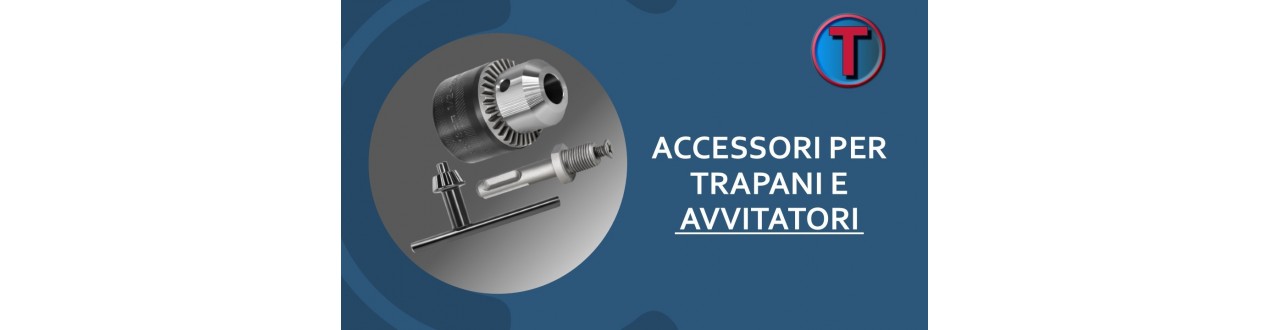 TRAPANI AVVITATORI E ACCESSORI