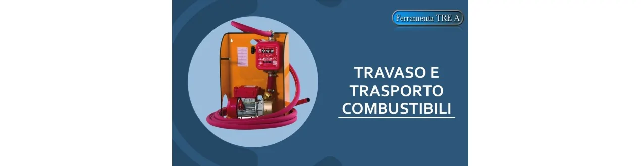 TRAVASO E TRASPORTO COMBUSTIBILI
