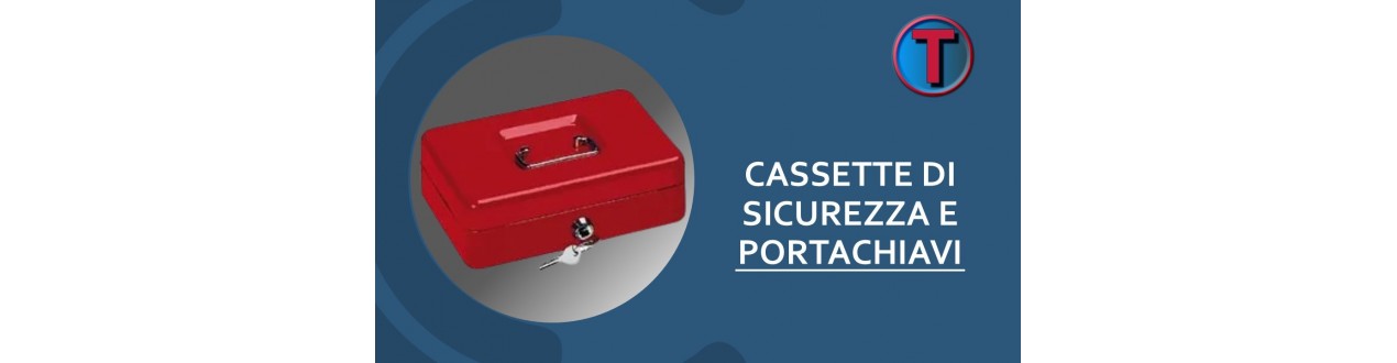 CASSETTE E ARMADI DI SICUREZZA